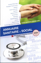 Annuaire sanitaire et social Bourgogne Franche-Comté. Edition 2020