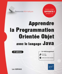 Apprendre la Programmation Orientée Objet avec le langage Java - (avec exercices pratiques et corrig