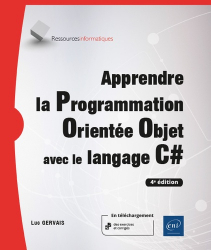 Apprendre la Programmation Orientée Objet avec le langage C#