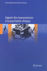 Apport des neurosciences à la psychiatrie clinique