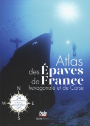 Atlas des épaves de France hexagonale et de Corse