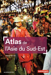 Atlas de l'Asie du Sud-Est. 2e édition
