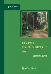Au service des forêts tropicales