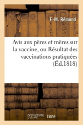 Avis aux pères et mères sur la vaccine, ou Résultat des vaccinations pratiquées