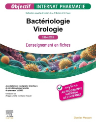 A paraitre chez Livres à paraitre de la collection Objectif Internat Pharmacie - elsevier / masson, Bactériologie - Virologie - Edition 2024-2025