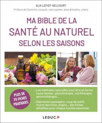 Bible de la santé au naturel selon les saisons 