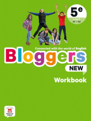 Bloggers NEW 5e - Cahier d'activités