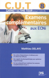C.U.T. 8 : Examens complémentaires aux ECNi