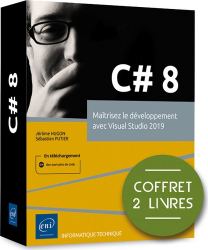 C# 8 - Coffret de 2 livres : Maîtrisez le développement avec Visual Studio 2019