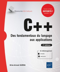 C++ - Les fondamentaux du langage (3e édition)