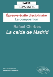 Vous recherchez les livres à venir en Espagnol, CAPES Espagnol - Epreuve écrite disciplinaire - La composition