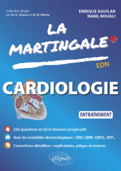 A paraitre de la Editions ellipses : Livres à paraitre de l'éditeur, Cardiologie - La MArtingale EDN