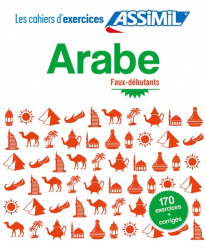 Cahier d'Exercices Arabe Faux-débutants
