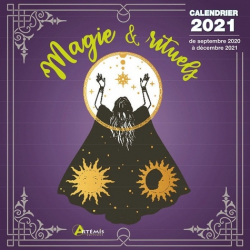 Calendrier Magie & rituels. Edition 2021
