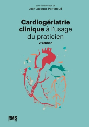 Cardiogériatrie clinique à l’usage du praticien
