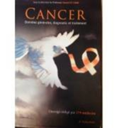 Cancer, données générales, diagnostic et traitement - Pack 4 Volumes