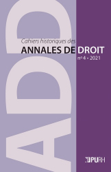 Cahiers historiques des Annales de droit, n° 4 – 2020