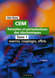 CEM Parasites et perturbations des électroniques Tome 1