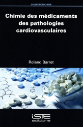 Chimie des médicaments des pathologies cardiovasculaires