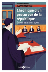 Chronique d'un procureur de la République 