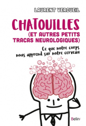 Chatouille (et autres petits tracas neurologiques)