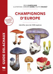 A paraitre de la Editions delachaux et niestle : Livres à paraitre de l'éditeur, Champignons d'Europe