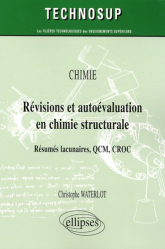 Chimie Révisions et autoévaluation en chimie structurale