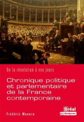 Chronique politique et parlementaire de la France contemporaine 