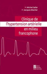 Clinique de l'hypertension artérielle en milieu francophone