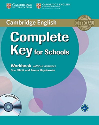Complete Key for Schools - Workbook without Answers with Audio CD