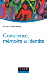 Conscience, mémoire et identité
