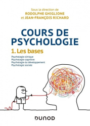 Cours de psychologie - Tome 1 les bases