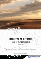 Concepts et méthodes pour le météorologiste Tome 1