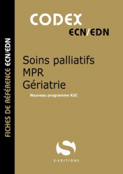 A paraitre de la s editions : Livres à paraitre de l'éditeur, Codex ECN/EDN Soins palliatifs et douleur - MPR - Gériatrie