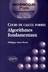 Cours de calcul formel Algorithmes fondamentaux