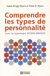 Comprendre les types de personnalité Avec la typologie Myers-Briggs