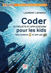 Coder. 20 projets et applications pour les kids