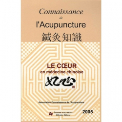 Vous recherchez des promotions en Médecines douces-alternatives, Connaissance de l'Acupuncture - Le coeur en médecine chinoise