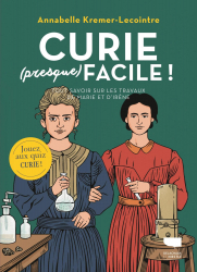 Vous recherchez les meilleures ventes rn Sciences de la Vie et de la Terre, Curie (presque) facile !