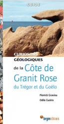 Curiosités géologiques de la Côte de Granit Rose, du Trégor et du Goëlo