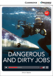 Dangerous and Dirty Jobs - Low Intermediate - Book with Online Access