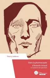 Dans la pharmacopée d'Antonin Artaud