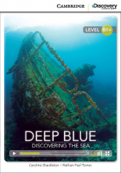 Deep Blue: Discovering the Sea - Intermediate - Book with Online Access