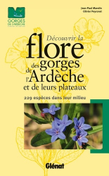 Découvrir la flore des Gorges de l'Ardèche et de leurs plateaux