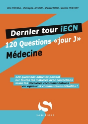 Dernier tour iECN Médecine 120 questions 'jour J'