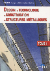 Dessin et Technologie de Construction en Structures Métalliques