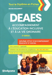DEAES : accompagnement à l'éducation inclusive et à la vie ordinaire : diplôme d'Etat d'accompagnant éducatif et social