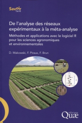 De l'analyse des réseaux expérimentaux à la méta-analyse : méthodes et applications avec le logiciel R pour les sciences agronomiques et environnementales