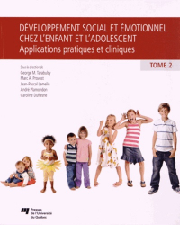 Développement social et émotionnel chez l'enfant et l'adolescent  Tome 2