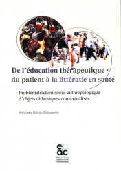 De l'éducation thérapeutique du patient à la littératie en santé